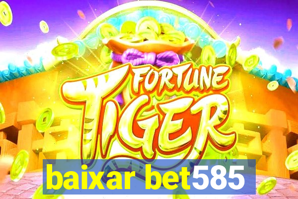 baixar bet585